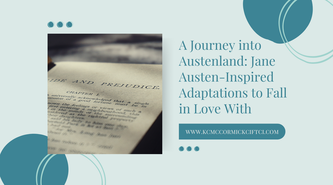 A Journey into Austenland: Jane Austen-Inspired Adaptations to Fall in Love With